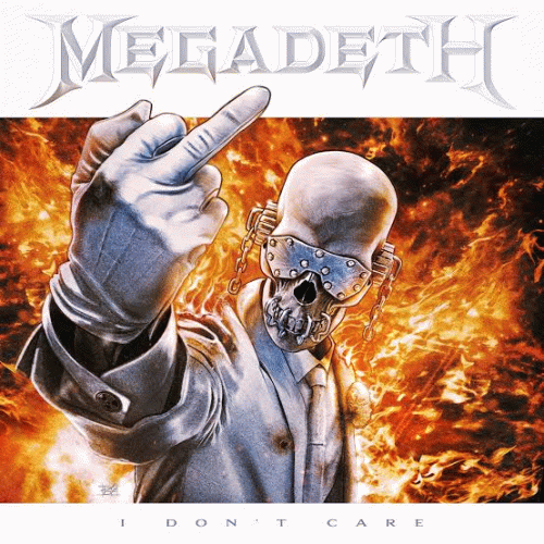 Megadeth : I Don’t Care